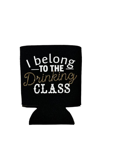 Drinking Class Koozie